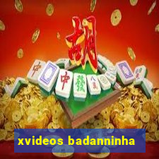 xvideos badanninha